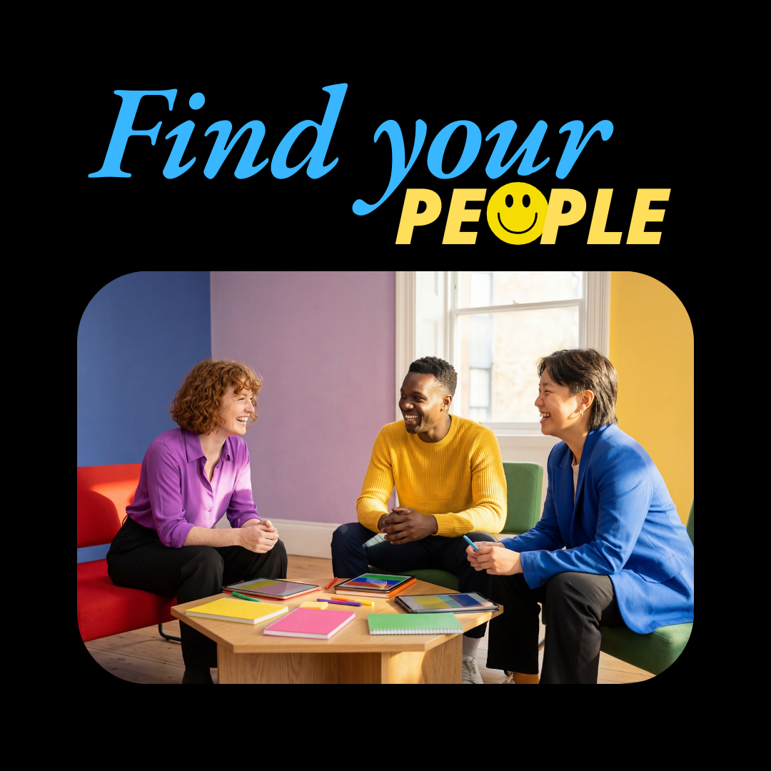 Find Your People event artwork showing three people sitting together and laughing in a bright, colourful room.